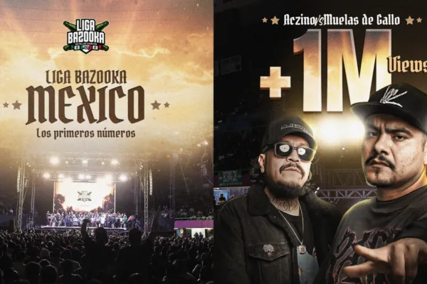 Liga Bazooka México rompe récords Aczino y Muelas superan el millón de vistas